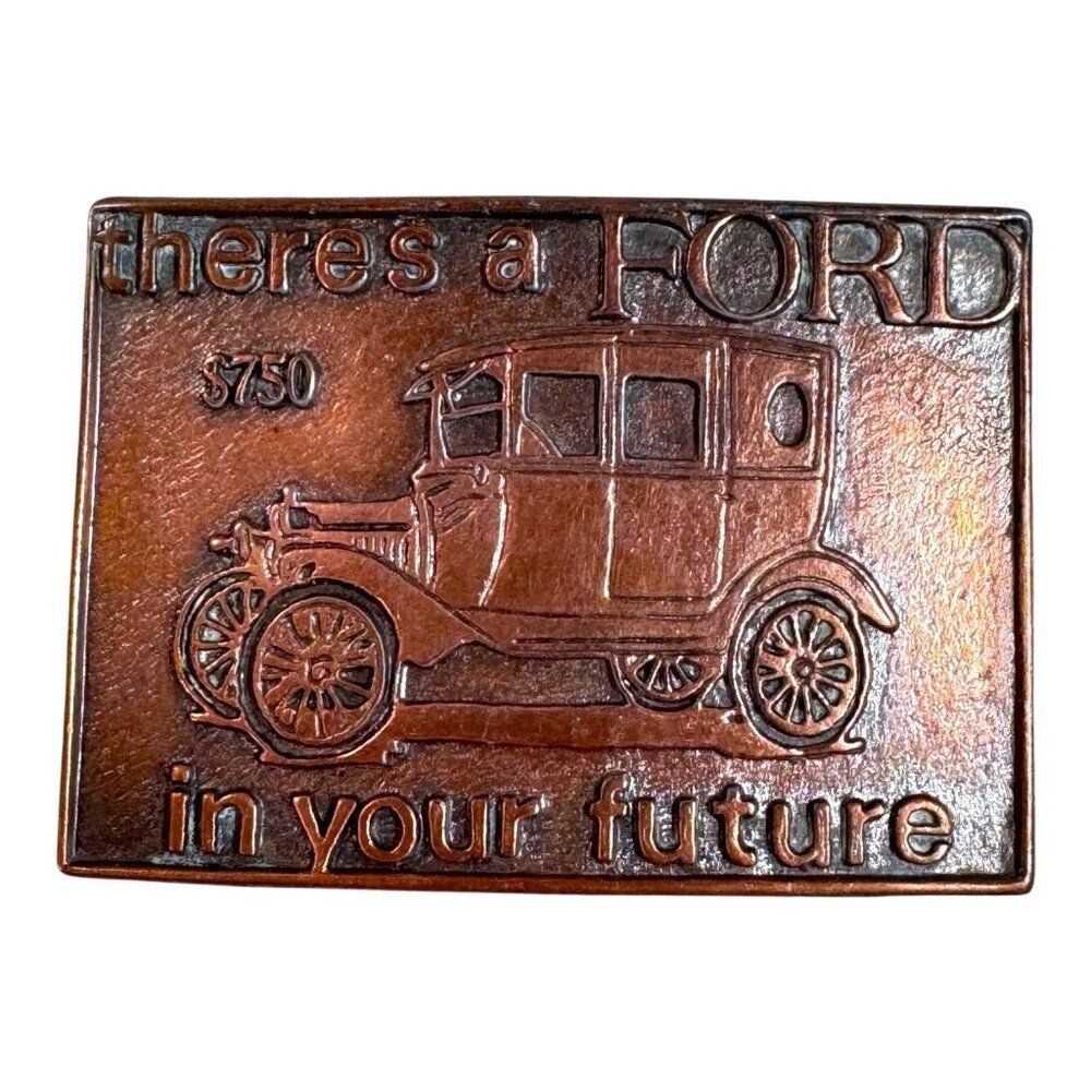 Vintage Ford Model T Belt Buckle There is a Ford in your Future Bronze Tone Love